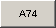 A74 button